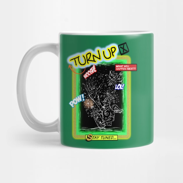 2016 TURN UP TEE by Bwilly74